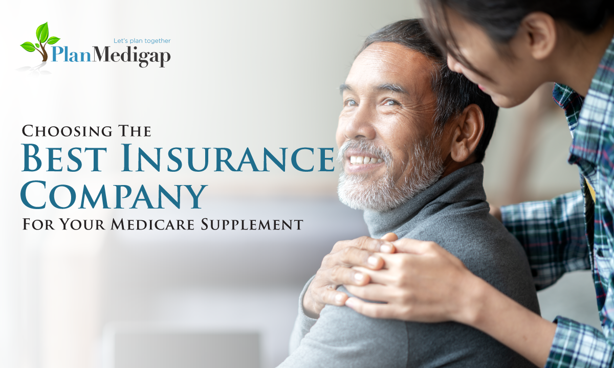 Choosing The Best Insurance Company For Your Medicare Supplement